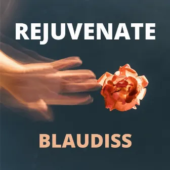 Rejuvenate by BlauDisS