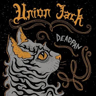 Deadpan by Union Jack