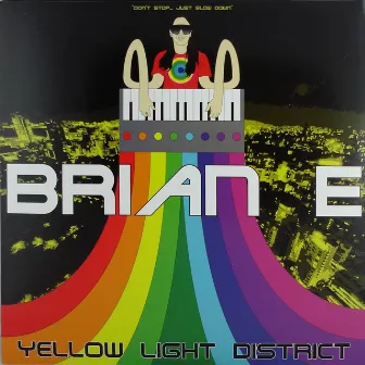 Yellow Light District by Brian Ellis