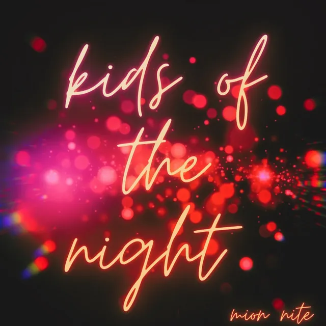 Kids of the night