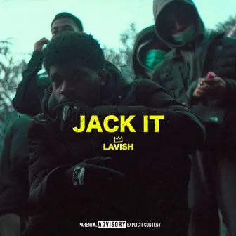 Jack It by Lavish