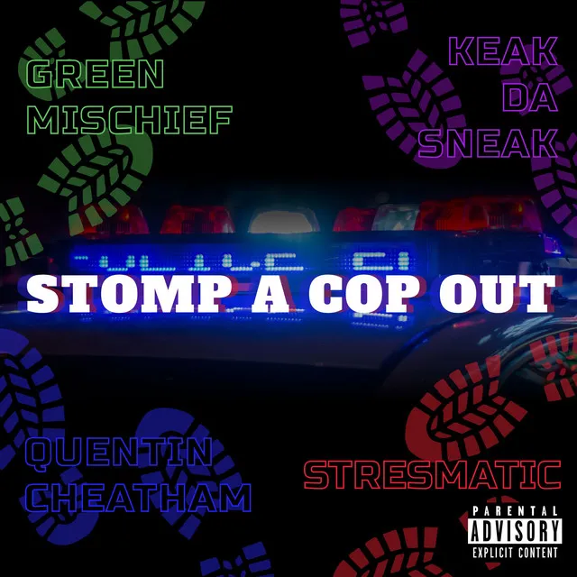 Stomp A Cop Out