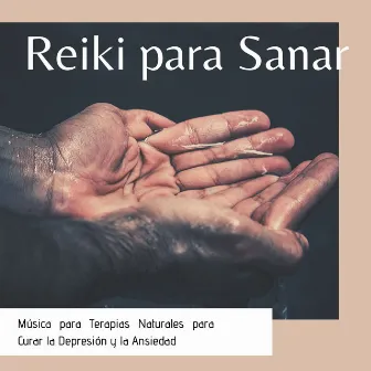 Reiki para Sanar: Música para Terapias Naturales para Curar la Depresión y la Ansiedad by Buddha Virtue