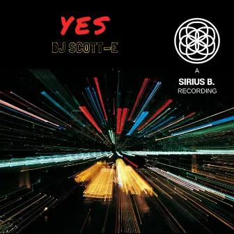 Yes by DJ Scott-E