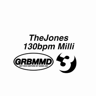 TheJones 130bpm Milli by P-Milli