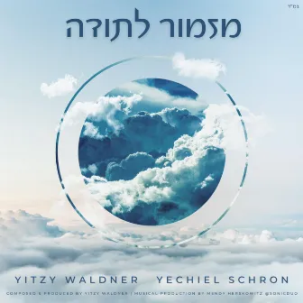 Mizmor Lesoidah by Yitzy Waldner