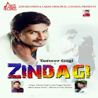 Zindagi by Tanveer Gogi