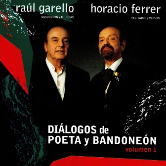 Diálogos de Poeta y Bandoneón by Raul Garello