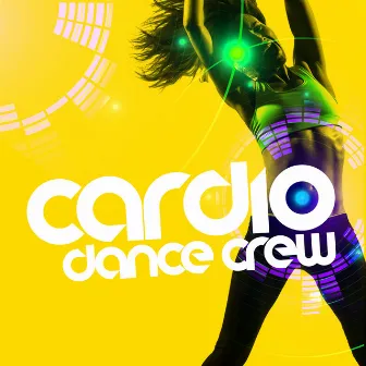 Cardio Dance Crew by Unknown Artist