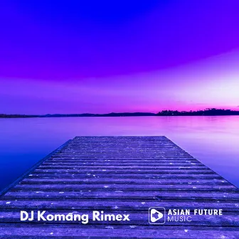 Dj Andaikan Engkau Tau by DJ Komang Rimex