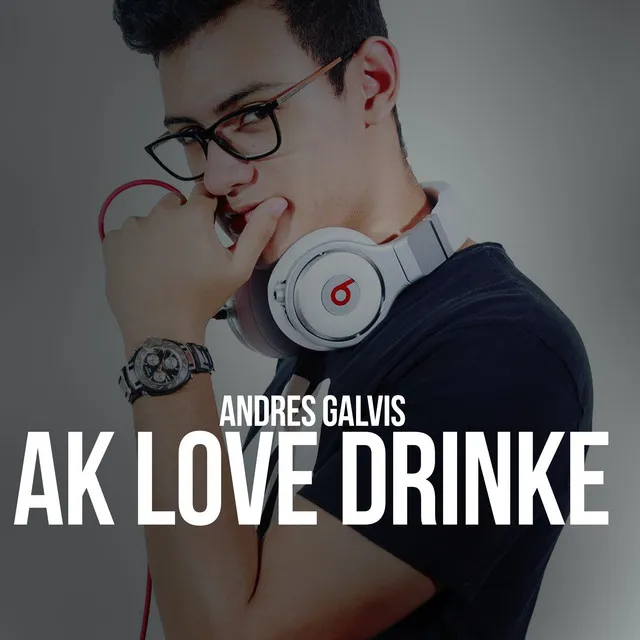 Ak Love Drinke