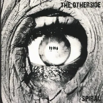 Spiral by The Otherside