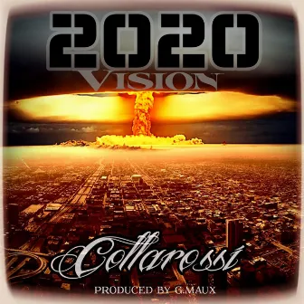 2020 Vision by Collarossi