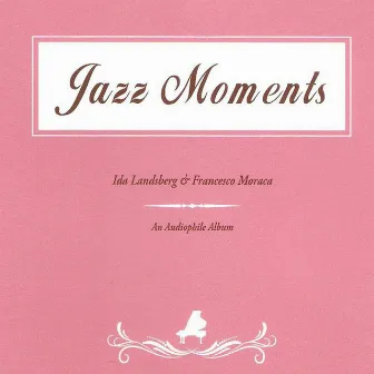 Jazz Moments by Ida Landsberg