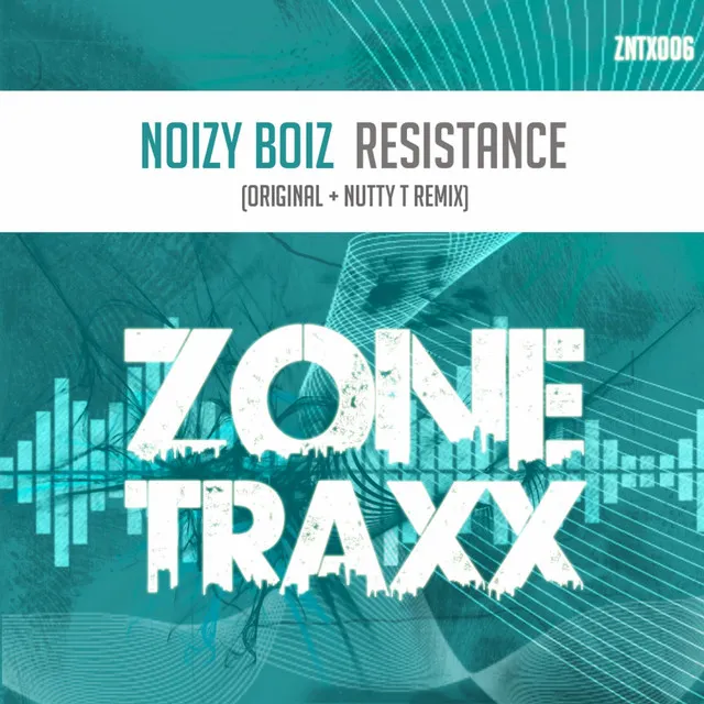 Resistance - Nutty T Remix