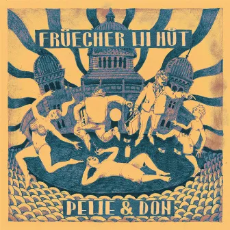 Früecher wi hüt by Don