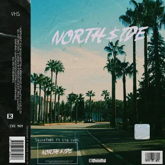 North$Ide by SauceTh@t