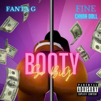 Booty so big by Fanta.G