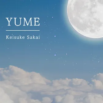 Yume by Keisuke Sakai