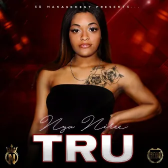 Tru by Nya Niree