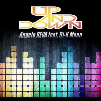 Up and Down (Radio Edit) by Angelo Reva