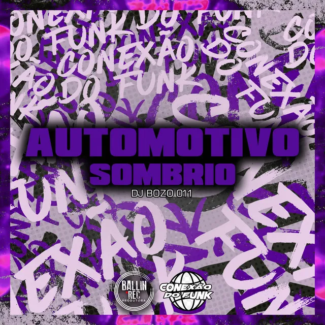 Automotivo Sombrio