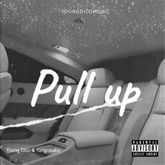 Pull Up by Young Dico