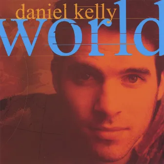 World by Daniel Kelly