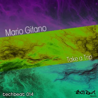 Take a Trip by Mario Gitano