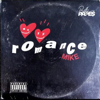 Romance Mike (Deluxe) by Pretty Pape$