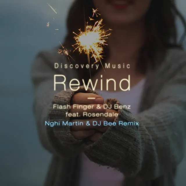 Rewind - Nghi Martin & DJ Bee Remix