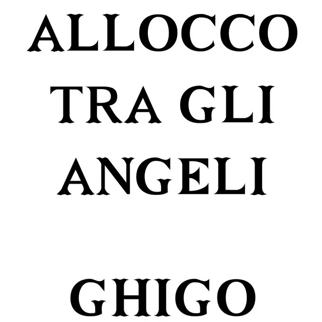 Allocco tra gli angeli