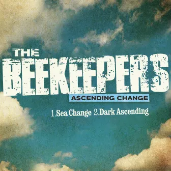 Ascending Change - Single by The Beekeepers