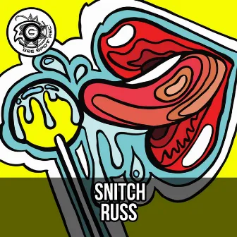 Snitch by Russ