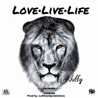 Love Live Life by Nutty