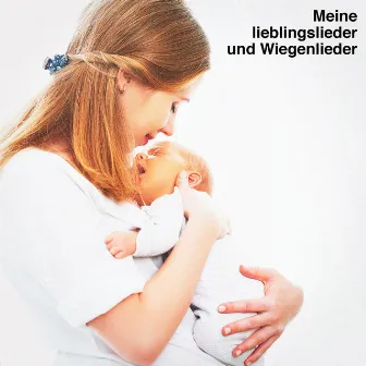 Meine lieblingslieder und Wiegenlieder, Vol. 1 by Kindergarten Melodien