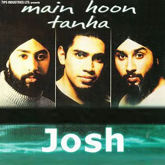 Main Hoon Tanha by JoSH the Band