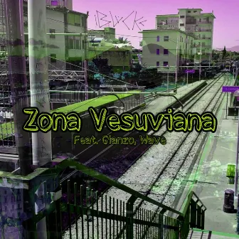 Zona Vesuviana by BLVCK!