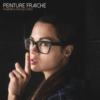 Peinture Fraîche by Vin's Da Cuero