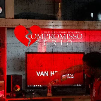 Compromisso Sério by Mc 2b da Rv