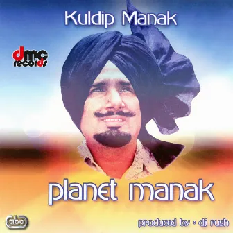 Planet Manak by Kuldip Manak