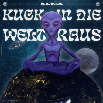 Kuck in die Welt raus by D.A.R.I.O.