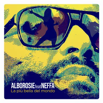 La più bella del mondo (feat. Neffa) by Alborosie