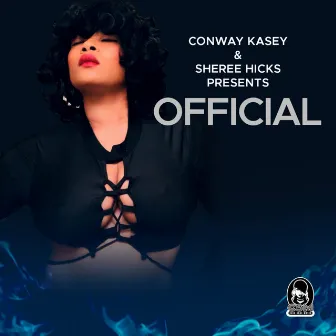 Official by Sheree Hicks