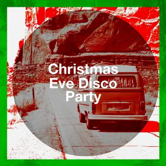 Christmas Eve Disco Party by Unknown Artist