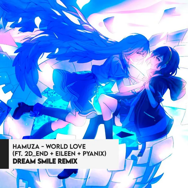 World Love (Dream Smile Remix)