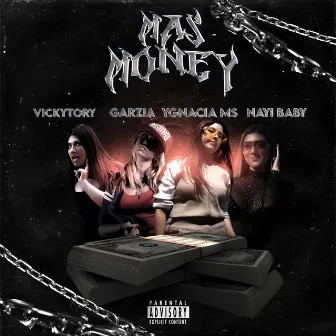 Más Money by Ygnacia Ms