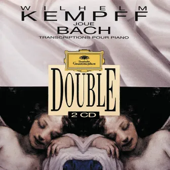 Wilhelm Kempff Plays Bach. Transcriptions For Piano by Wilhelm Kempff