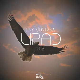 Lipad by Tiny Montana