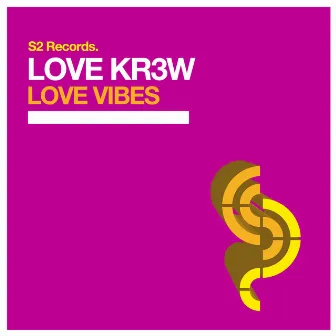 Love Vibes by Love Kr3w